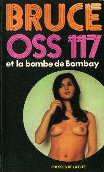 Couverture OSS 117 et la bombe de Bombay