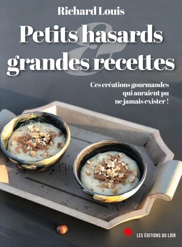 Couverture Petits hasards et grandes recettes  Editions Du Loir