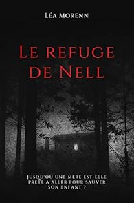 Couverture Le Refuge de Nell