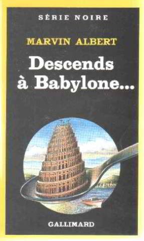 Couverture Descends  Babylone... Gallimard