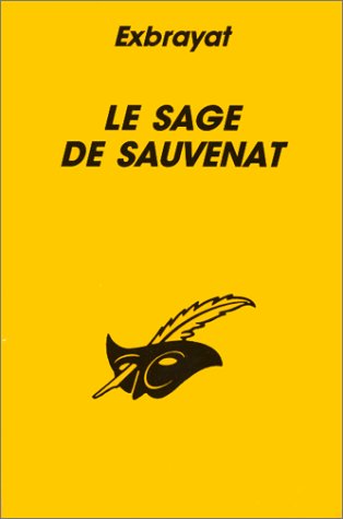 Couverture Le Sage de Sauvenat Librairie des Champs-Elyses - Le Masque