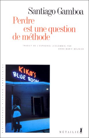 Couverture Perdre est une question de mthode Editions Mtaili