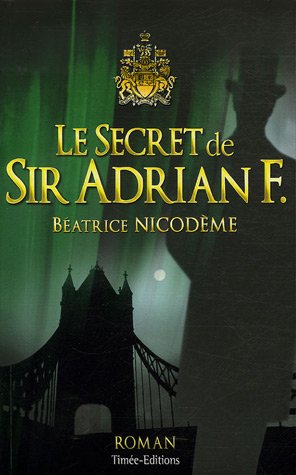 Couverture Le secret de sir Adrian F.