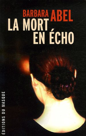 Couverture La mort en cho Librairie des Champs-Elyses - Le Masque