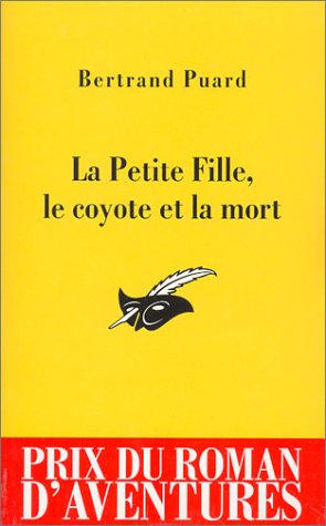 Couverture La petite fille, le coyote et la mort Librairie des Champs-Elyses - Le Masque