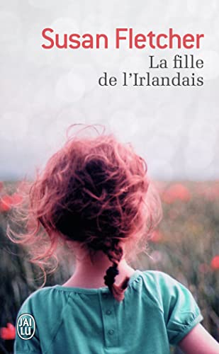 Couverture La Fille de l'Irlandais J'ai lu