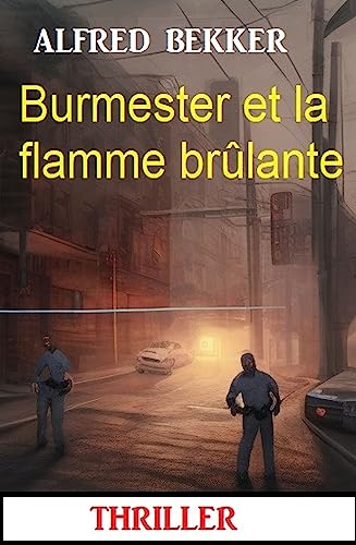 Couverture Burmester et la flamme brlante