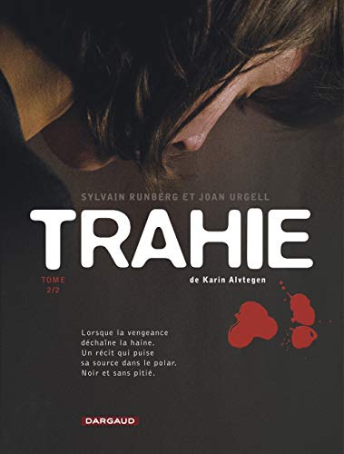 Couverture Trahie tome 2/2 Dargaud