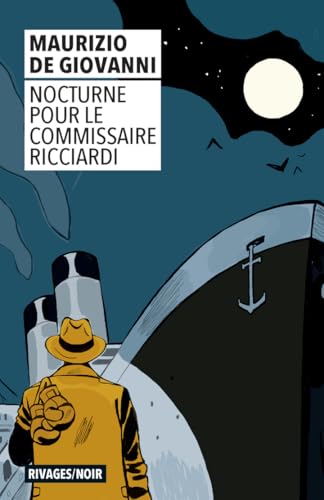 Couverture Nocturne pour le commissaire Ricciardi Rivages