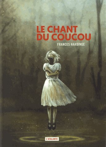 Couverture Le Chant du coucou L'Atalante Editions