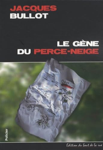 Couverture Le Gne du Perce-Neige Edition du bout de la rue