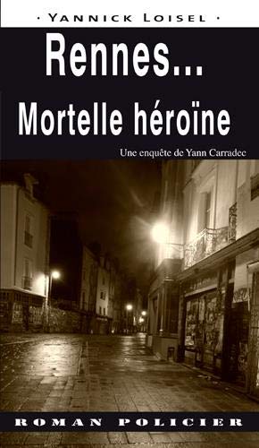 Couverture Rennes... Mortelle hrone Ouest & Cie Editions