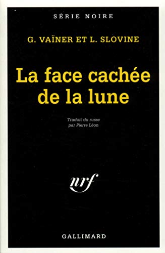 Couverture La Face cache de la lune Gallimard