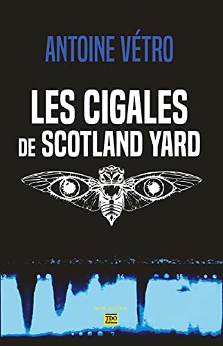 Couverture Les Cigales de Scotland Yard