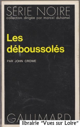 Couverture Les Dboussols Gallimard