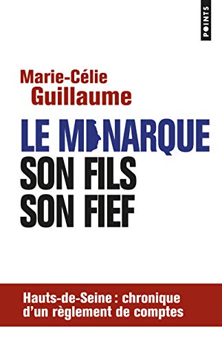 Couverture  Le monarque son fils son fief Points
