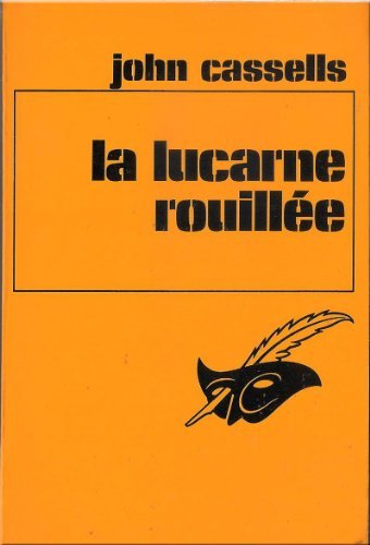 Couverture La Lucarne rouille Librairie des Champs-Elyses - Le Masque