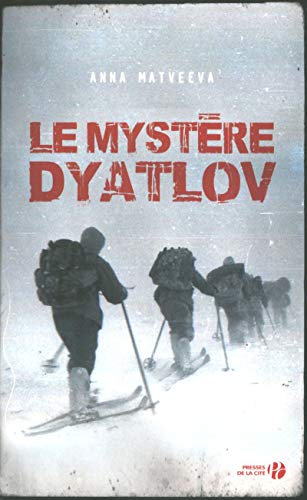 Couverture Le Mystre Dyatlov Presses de la Cit
