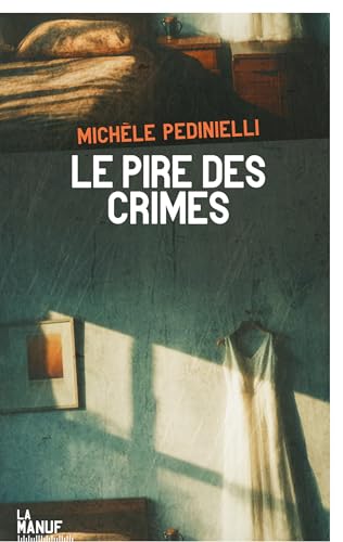 Couverture Le Pire des crimes