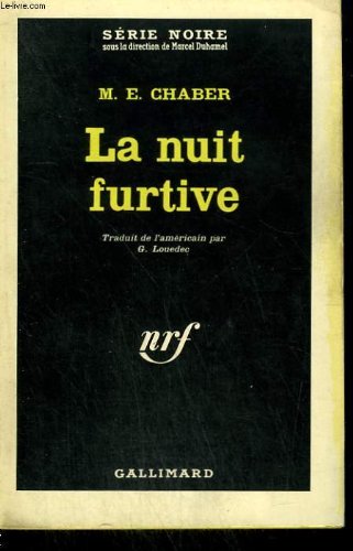 Couverture La Nuit furtive Gallimard