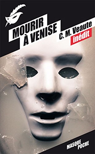 Couverture Mourir  Venise Librairie des Champs-Elyses - Le Masque