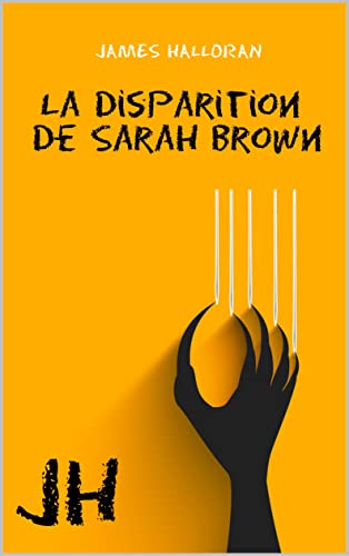 Couverture La Disparition de Sarah Brown 