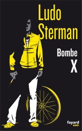 Couverture « Bombe X »