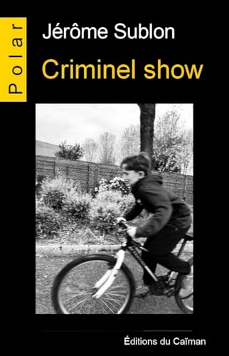 Couverture Criminel show