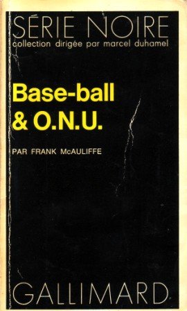 Couverture Base-ball & O.N.U. Gallimard