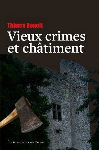 Couverture Vieux crimes et chtiment Jacques Deriac