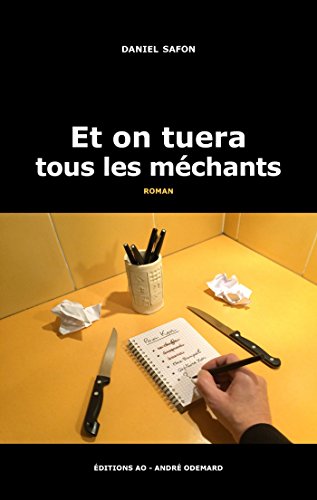 Couverture Et on tuera tous les mchants