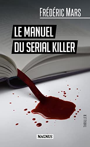 Couverture Le Manuel du serial killer MAGNUS