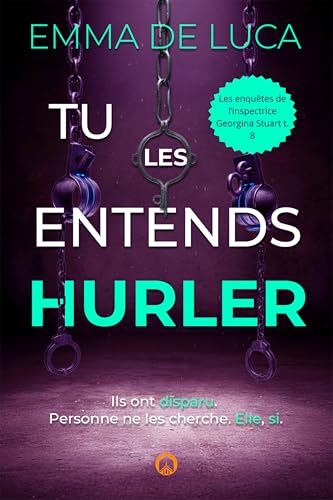 Couverture Tu les entends hurler