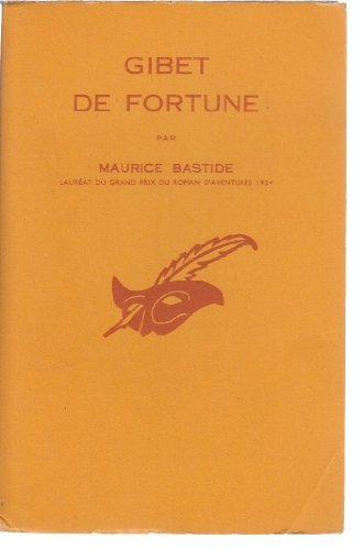 Couverture Gibet de fortune Librairie des Champs-Elyses - Le Masque