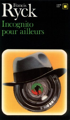 Couverture Incognito pour ailleurs Gallimard