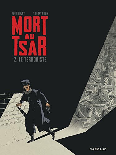 Couverture « Mort au Tsar - le terroriste »