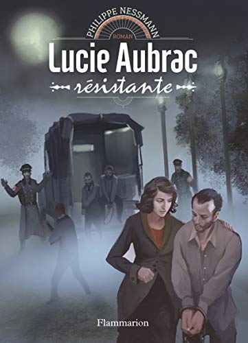 Couverture Lucie Aubrac, rsistante