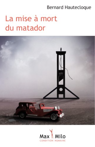 Couverture La Mise  mort du Matador