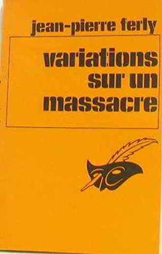 Couverture Variations sur un massacre Librairie des Champs-Elyses - Le Masque