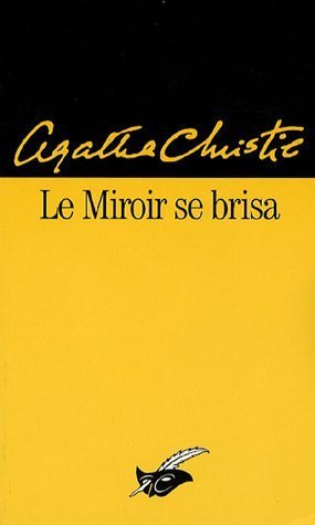 Couverture Le miroir se brisa Librairie des Champs-Elyses - Le Masque