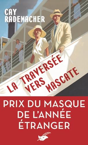 Couverture La Traverse vers Mascate Librairie des Champs-Elyses - Le Masque