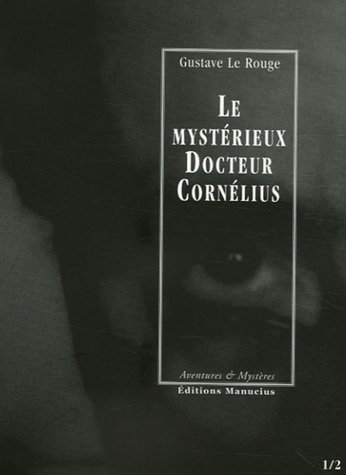 Couverture Le mystrieux Docteur Cornlius. pisodes 1 et 2: Lnigme du Creek Sanglant et Le Manoir aux Diamants