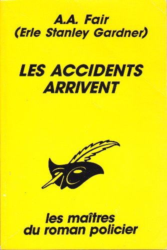 Couverture Les accidents arrivent Librairie des Champs-Elyses - Le Masque