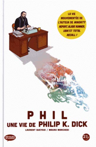 Couverture Phil : une vie de Philip K. Dick