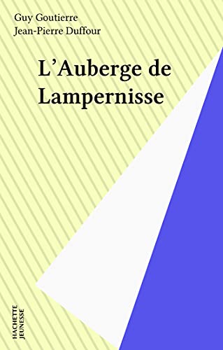 Couverture L'Auberge de Lampernisse Hachette Jeunesse (rdition numrique FeniXX)
