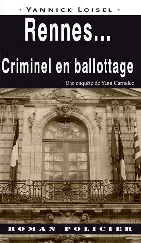 Couverture Rennes... criminel en ballottage Ouest & Cie Editions