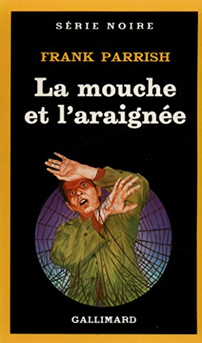 Couverture La Mouche et l'araigne Gallimard