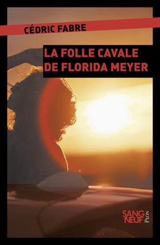Couverture La folle cavale de Florida Meyers