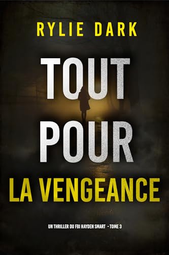 Couverture Tout pour la vengeance