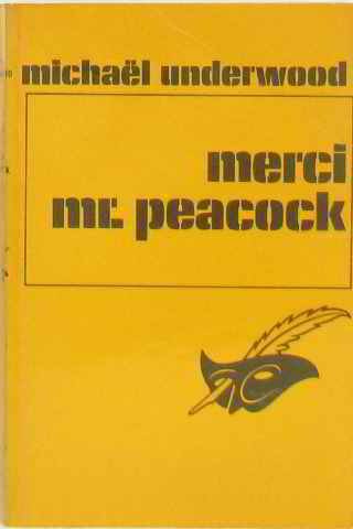 Couverture Merci, Mr. Peacock Librairie des Champs-Elyses - Le Masque